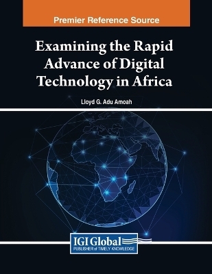 Examining the Rapid Advance of Digital Technology in Africa - 