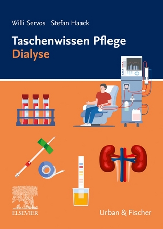 Taschenwissen Pflege: Dialyse