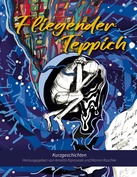 Fliegender Teppich - Annette Kipnowski, Marion Raschke