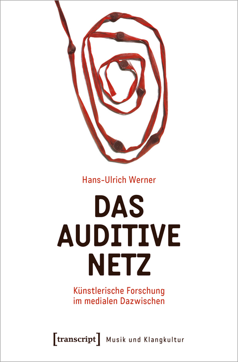 Das auditive Netz - Hans-Ulrich Werner