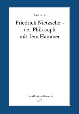 Friedrich Nietzsche - der Philosoph mit dem Hammer