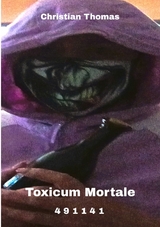 Toxicum Mortale - Christian Thomas