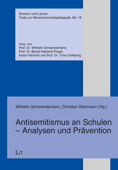 Antisemitismus an Schulen - Analysen und Pr&auml;vention