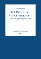„Stell Dir vor, es ist 1942 auf Instagram …“ - Ricarda Singh