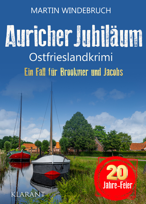 Auricher Jubil&auml;um. Ostfrieslandkrimi - Martin Windebruch