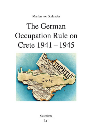 The German Occupation Rule on Crete 1941-1945