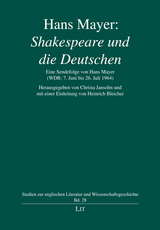 Hans Mayer: "Shakespeare und die Deutschen"