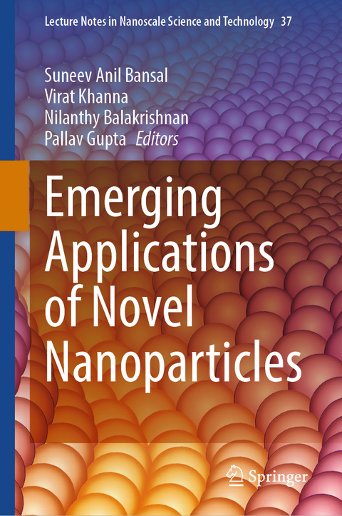 Emerging Applications of Novel Nanoparticles - 