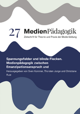Spannungsfelder und blinde Flecken - 