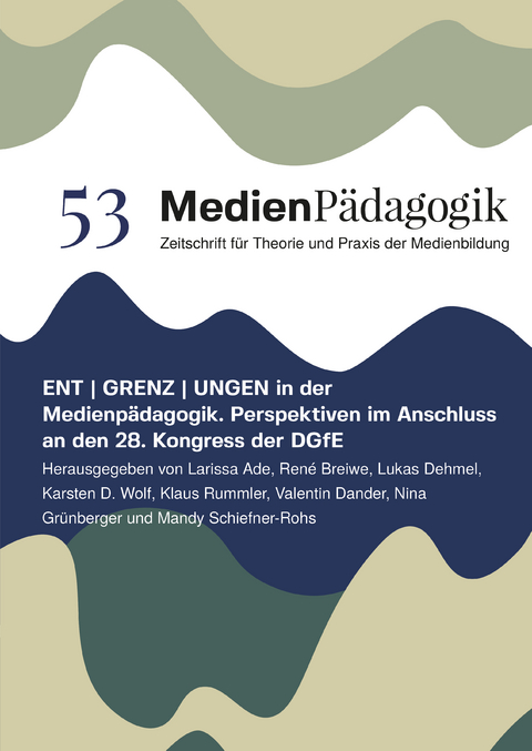 ENT | GRENZ | UNGEN in der Medienp&auml;dagogik - 