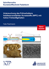 Untersuchung des F&uuml;llverhaltens holzfaserverst&auml;rkter Kunststoffe (WPC) mit hohen F&uuml;llstoffgehalten - Felix Flachmann