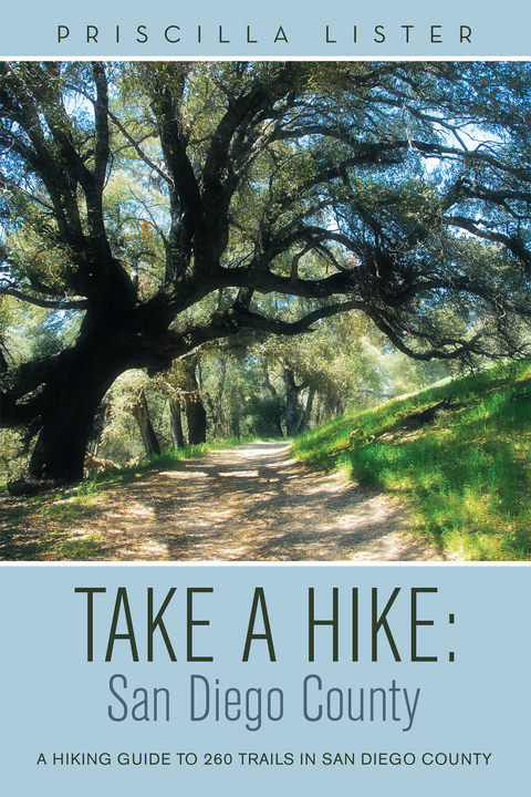 Take a Hike: San Diego County - Priscilla Lister