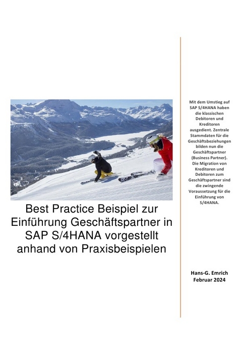Best Practice Beispiel zur Einführung Geschäftspartner in SAP S/4HANA vorgestellt anhand von Praxisbeispielen - Hans-Georg Emrich