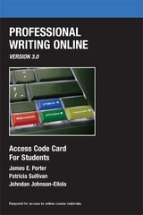 Professional Writing Online, Version 3.0 - Porter, James; Sullivan, Pat; Johnson-Eilola, Johndan