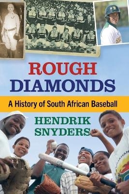 Rough Diamonds - Hendrik Snyders