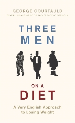 Three Men on a Diet - George Courtauld