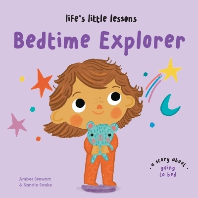 Life&rsquo;s Little Lessons: Bedtime Explorer - Amber Stewart