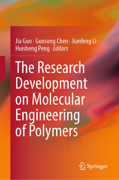 The Research Development on Molecular Engineering of Polymers - 