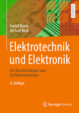 Elektrotechnik und Elektronik - Busch, Rudolf; Beck, Michael