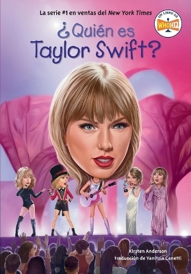 ¿Quién es Taylor Swift? (Who Is Taylor Swift? Spanish Edition)