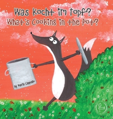 Was Kocht im Topf? - What's Cooking in the Pot? - Maria Cappello