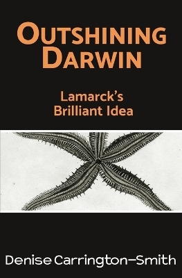 Outshining Darwin - Denise Carrington-Smith