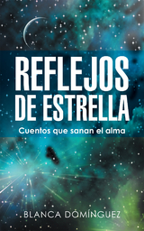 Reflejos De Estrella - Blanca Dom&iacute;nguez