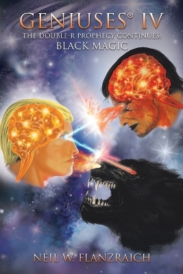 Geniuses(R) IV - Neil W Flanzraich