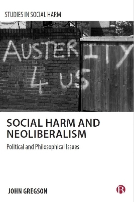 Social Harm and Neoliberalism - John Gregson