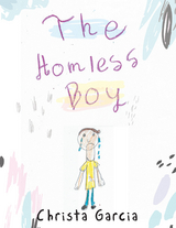 The Homeless Boy - Christa Garcia