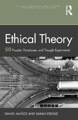Ethical Theory - Daniel Mu&ntilde;oz, Sarah Stroud