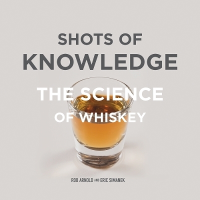 Shots of Knowledge - Eric Simanek, Rob Arnold