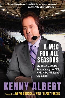 A Mic for All Seasons - Kenny Albert