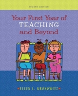 Your First Year of Teaching and Beyond - Kronowitz, Ellen L.