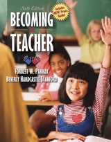 Becoming a Teacher - Parkay, Forrest W.; Stanford, Beverly Hardcastle