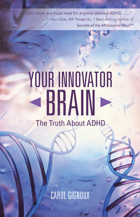 Your Innovator Brain - Carol Gignoux