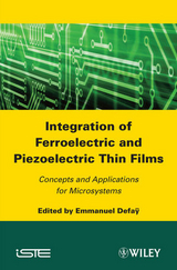 Integration of Ferroelectric and Piezoelectric Thin Films - 
