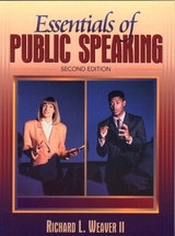 Essentials of Public Speaking - Weaver II, Richard L.