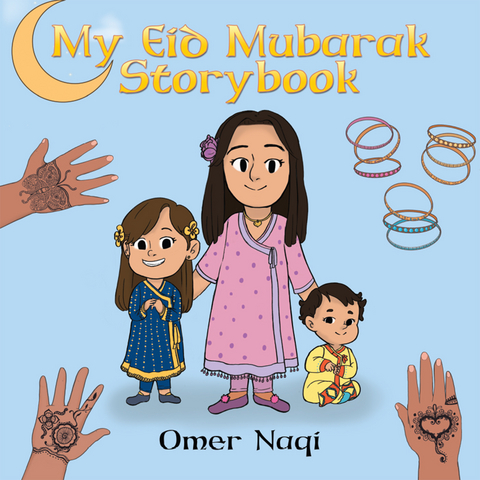 My Eid Mubarak Storybook - Omer Naqi