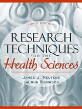 Research Techniques for the Health Sciences - Neutens, James J.; Rubinson, Laurna