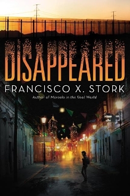 Disappeared - Francisco Stork