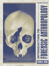 Introduction to Forensic Anthropology - Byers, Steven N.