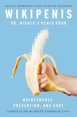 Wikipenis - Dr. Nicola Mondaini, Patrizia Prezioso