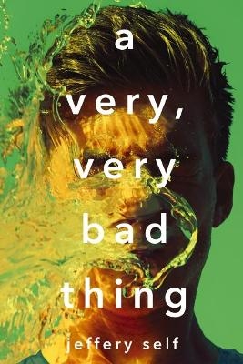 Very, Very Bad Thing - Jeffery Self