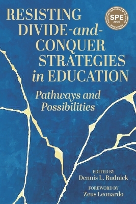 Resisting Divide-and-Conquer Strategies in Education