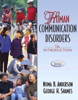 Human Communication Disorders - Anderson, Noma B.; Shames, George H.