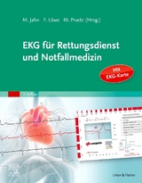 EKG für Rettungsdienst und Notfallmedizin - Jahn, Matthias; Löwe, Frank; Praetz, Michael