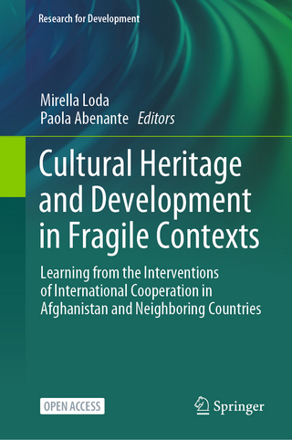 Cultural Heritage and Development in Fragile Contexts