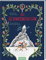 Die Schneek&ouml;nigin - Hans Christian Andersen, Bette Westera