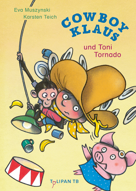 Cowboy Klaus und Toni Tornado - Karsten Teich, Eva Muszynski